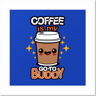 Cute Kawaii Coffee Cartoon Slogan Meme For Coffee Lovers Posters and Art